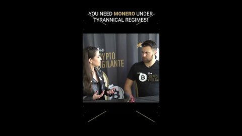 You Need Monero Under Tyrannical Regimes!