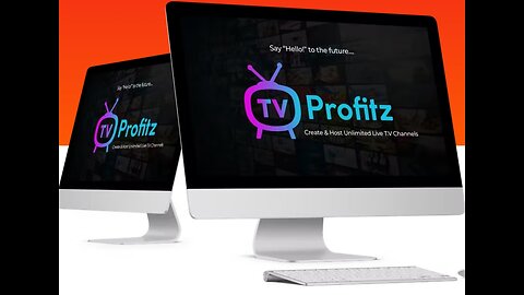 TVProfitz-Create & Host LIVE TV Channels like Netflix and Amazon prime.|TVPROFITZ Review