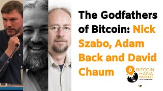 The Godfathers of Bitcoin: Nick Szabo, Adam Back and David Chaum - Bitcoin in Asia 29