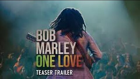 Bob Marley One Love (2024) movie trailer