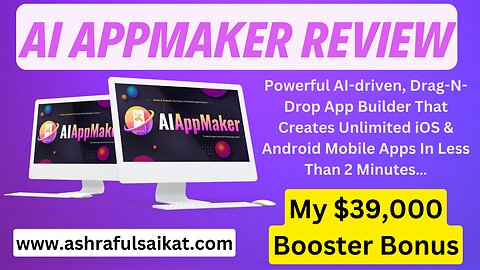 AI AppMaker Review With $39,000 Booster Bonus (AI AppMaker App by Akshat Gupta)