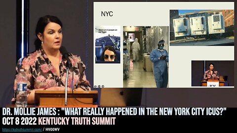 Dr. Mollie James: "What really happened in the New York City ICUs?" Oct 2022 Truth Summit