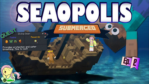 Minecraft SeaOpolis Submerged Episode 2