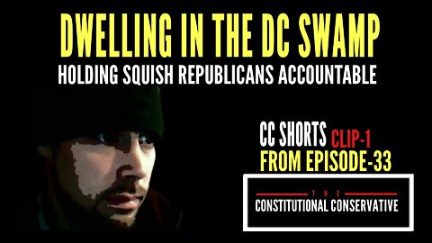 CC Short - Dwelling In The DC Swamp