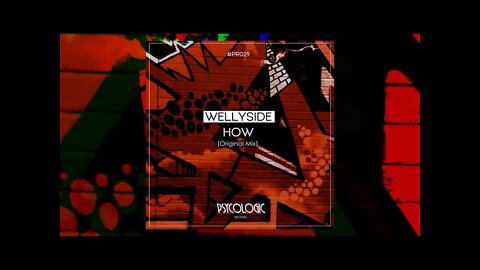 Wellyside - How (Original Mix) #PR029