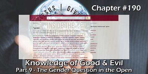 Knowledge of Good & Evil: Part 9 The Gender Question in the Open | Inside The Faith Loop