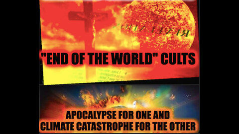 ONLY 2 END OF THE WORLD "CULTS" LEFT. MUST BE A MESSAGE CHRISTIANS AND NEW AGERS