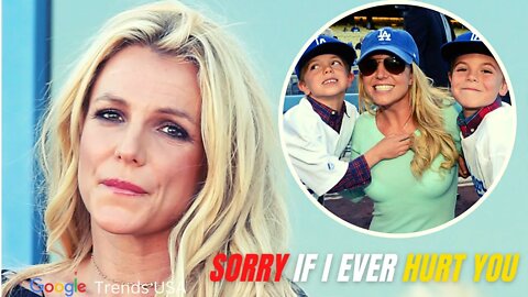 Britney Spears Apologizes to Sons Insists She Wants to Feel Valued