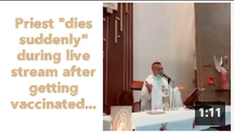 Priest "dies suddenly" during live stream after getting vaccinated...