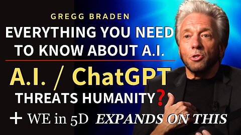 EVERYTHING YOU NEED TO KNOW ABOUT A.I. | ChatGPT Threats Humanity? + WE in 5D Expands on This…