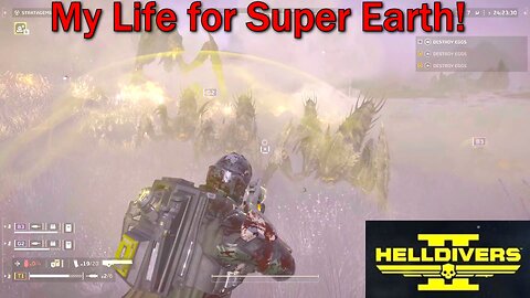 Helldivers 2- Suicide Mission- Terminids- Destroy Those Eggs!