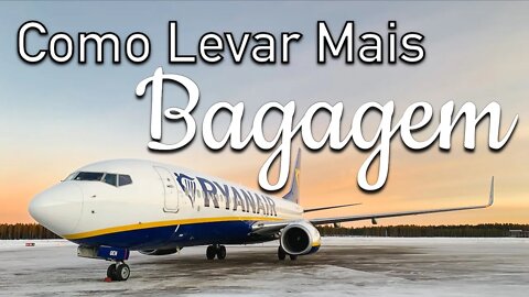 RYANAIR: COMO LEVAR MAIS BAGAGEM E PAGAR MENOS | GoEuropa