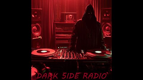 ⚡DARK SIDE RADIO⚡ Ep 35