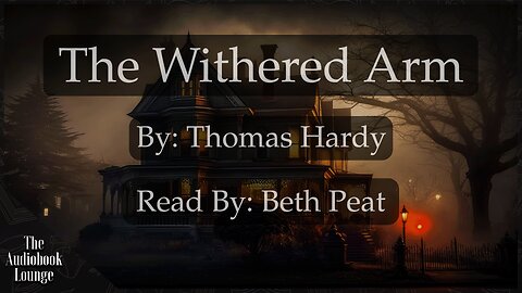 The Withered Arm l Horror & Ghost Story