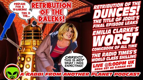 LIVE@5 - Retribution of the Daleks: Jodie Whittaker's Last Stand at Doctor Who?