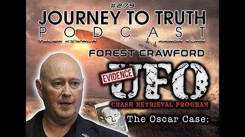 EP 279 - Forest Craword: Former MUFON Investigator Reveals Compelling Evidence Of UFO Crash Retrieval