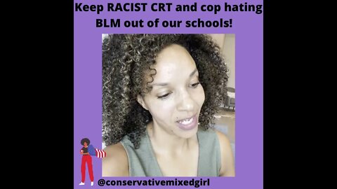 Teacher speaks up against CRT AND BLM in our schools!