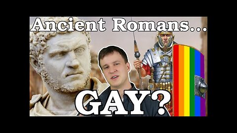 Ancient Romans were NOT GAY (mirror)