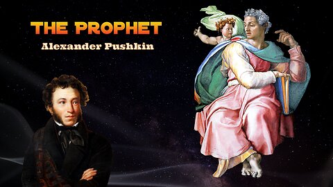 Alexander Pushkin - The Prophet - Russian Poetry
