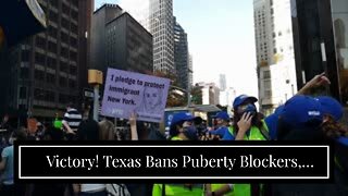 Victory! Texas Bans Puberty Blockers, ‘Trans’ Hormone Therapy for Children