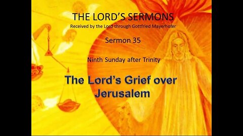 Jesus preaching (35): Grief over Jerusalem