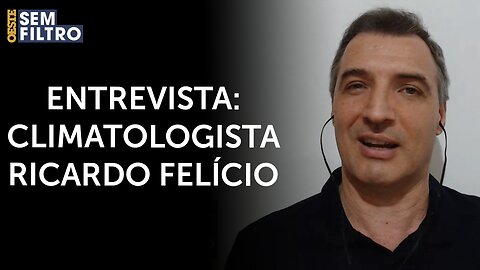 Ricardo Felício: ‘Tirar carbono da atmosfera é acabar com a vida na Terra’ | #osf