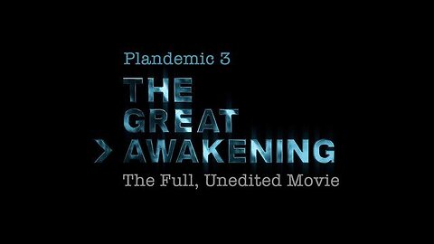 BRAND NEW! PLANDEMIC 3: THE GREAT AWAKENING (THE FORBIDDEN PUZZLE PIECES) - FULL DOCUMENTARY (2023)