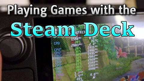 Playing Games With the Steam Deck | Slap Tech