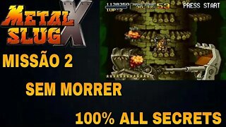 Metal Slug X (PS1 ) Missão 2