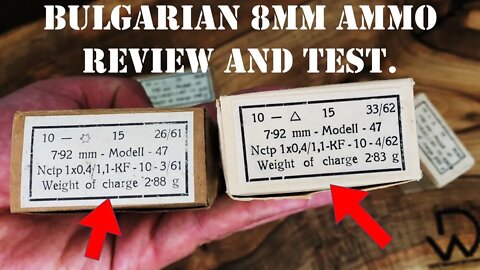 Reviewing and Testing Bulgarian 8mm Surplus Ammo