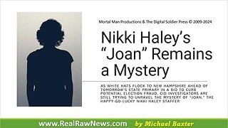 Nikki Haley’s “Joan” Remains a Mystery