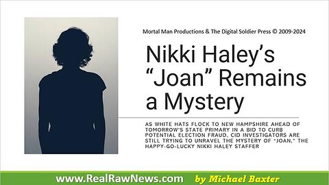 Nikki Haley’s “Joan” Remains a Mystery