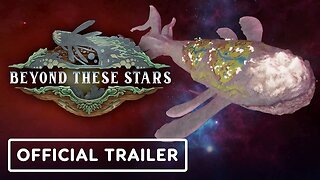 Beyond These Stars - Official Announcement Trailer