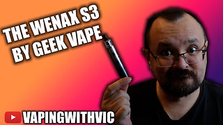 The Wenax S3 from Geek Vape - Geek Vape bring the Wenax range up to date.