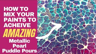How to Mix Paints For a Amazing Metallic Pearl Pour - Step-by-Step Acrylic Pouring Recipe & Tutorial