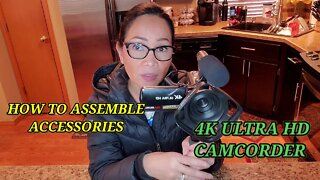 How to Assemble Accessories of your 4k Ultra HD Camcorder