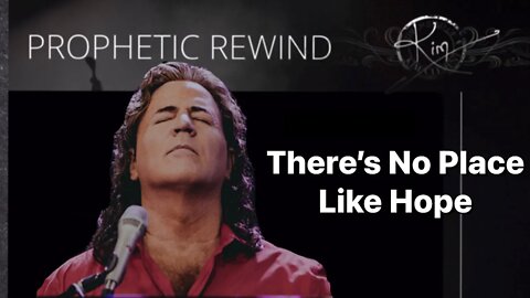 Kim Clement - There’s No Place Like Hope | Prophetic Rewind | House Of Destiny Network
