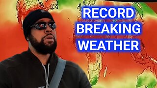 Record Breaking weather