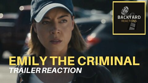 EMILY THE CRIMINAL trailer reaction: Aubrey Plaza nails this one!
