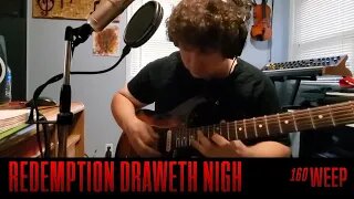 Redemption Draweth Nigh - Weep (Live)