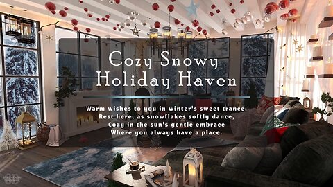Cozy Snowy Holiday Haven - Happy Holidays! - Instrumental Christmas Music