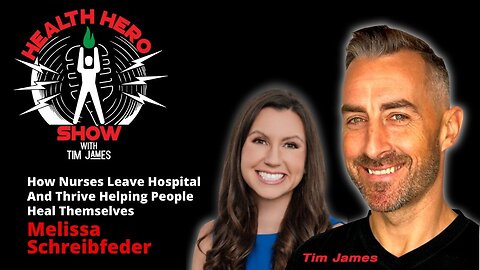 How Nurses Leave Hospital And Thrive Helping People Heal Themselves, with Melissa Schreibfeder RN