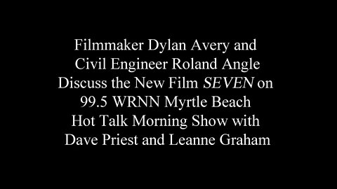 Dylan Avery, Roland Angle Discuss New Film SEVEN on 99.5WRNN