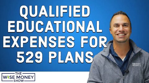 What Is a Qualified Educational Expense for 529 Plans?