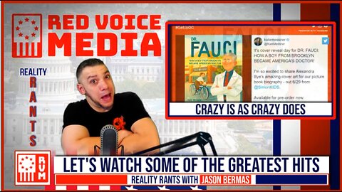 'We Love Dr. Fauci' Propaganda Absolutely & Hilariously Roasted On Reality Rants With Jason Bermas