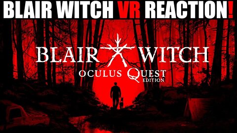 Blair Witch: VR Edition - Official Live-Action Launch Trailer REACTION! #Shorts