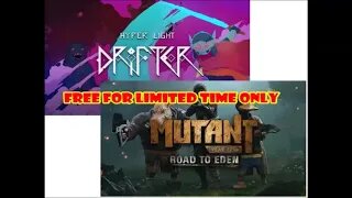 Free PC Games Hyper Light Drifter and Mutant Year Zero Road to Eden