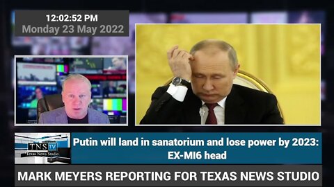 PUTIN GOING CRAZY: Will land in sanatorium and lose power by 2023: ex-MI6 head