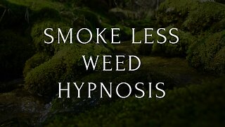 Hypnosis to Smoke Less Weed