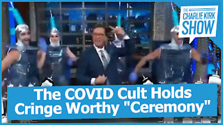 The COVID Cult Holds Cringe Worthy "Ceremony"